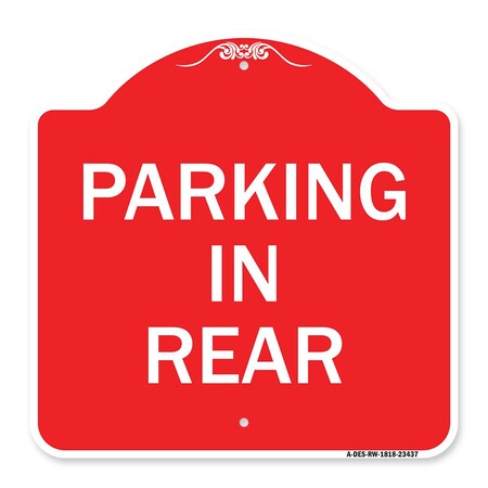 Signmission Designer Series Sign-Parking in Rear, Red & White Aluminum Sign, 18" x 18", RW-1818-23437 A-DES-RW-1818-23437